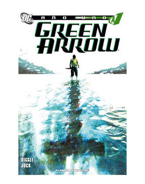 GREEN ARROW AÑO UNO DC -PLANETA-