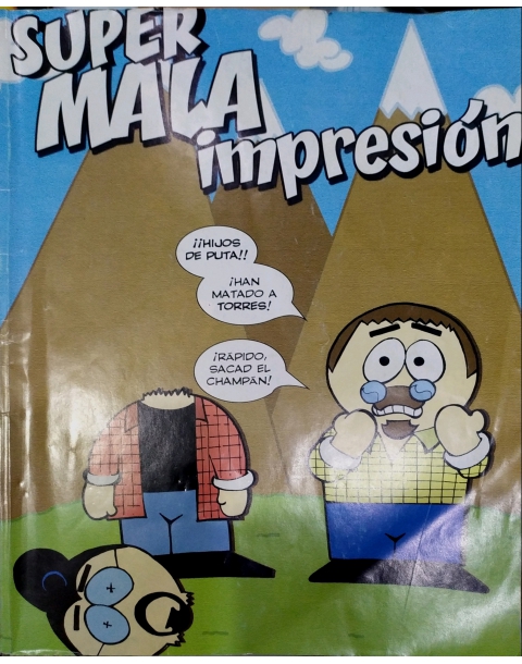 SUPER MALA IMPRESION Nº 3 COMIC