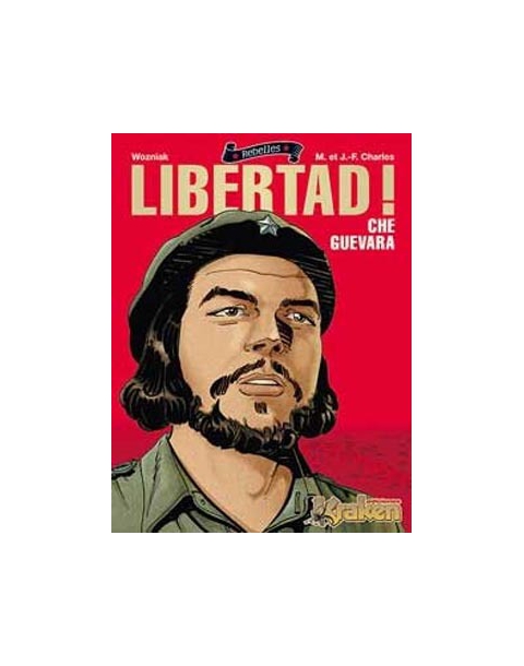 LIBERTAD CHE GUEVARA REBELDES -KRAKEN-