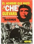 EL HOMBRE QUE MATO AL CHE GUEVARA