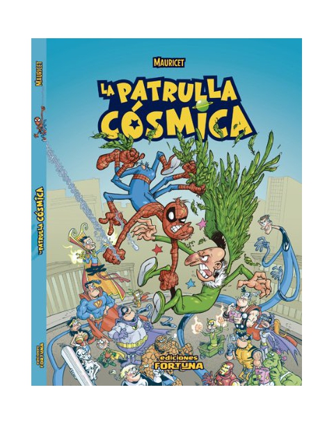 LA PATRULLA COSMICA MAURICET -FORTUNA-