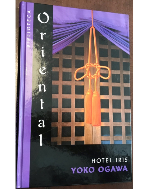 HOTEL IRIS. BIBLIOTECA ORIENTAL COLECCION. -PLANETA-