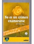 NO ES UN CRIMEN ENAMORARSE -EDEBE-