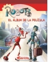 ROBOTS EL ALBUM DE LA PELICULA -GAVIOTA-