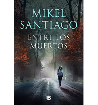 ENTRE LOS MUERTOS -EDIC. B-