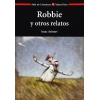 ROBBIE Y OTROS RELATOS -VICENS VIVES- AULA DE LITERATURA COLECCION Nº 19.