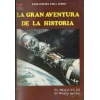 LA GRAN AVENTURA DE LA HISTORIA. ENCICLOPEDIA PARA TODOS DE 1979 TP EDICIONES CULTURALES. COLECCION DE 52 NUMEROS