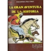 LA GRAN AVENTURA DE LA HISTORIA. ENCICLOPEDIA PARA TODOS DE 1979 TP EDICIONES CULTURALES. COLECCION DE 52 NUMEROS