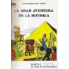 LA GRAN AVENTURA DE LA HISTORIA. ENCICLOPEDIA PARA TODOS DE 1979 TP EDICIONES CULTURALES. COLECCION DE 52 NUMEROS