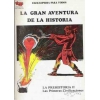 LA GRAN AVENTURA DE LA HISTORIA. ENCICLOPEDIA PARA TODOS DE 1979 TP EDICIONES CULTURALES. COLECCION DE 52 NUMEROS