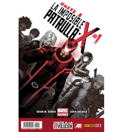 LA IMPOSIBLE PATRULLA X VOL 1 Nº 13 DE 156 UNETE A LA REVOLUCION DE PANINI MARVEL NOW