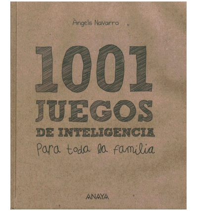 1001 JUEGOS DE INTELIGENCIA PARA TODA LA FAMILIA - ANAYA -.