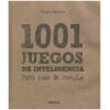 1001 JUEGOS DE INTELIGENCIA PARA TODA LA FAMILIA - ANAYA -.