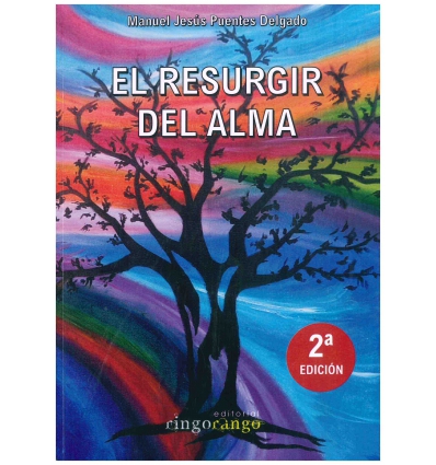 EL RESURGIR DEL ALMA -RINGORANGO-