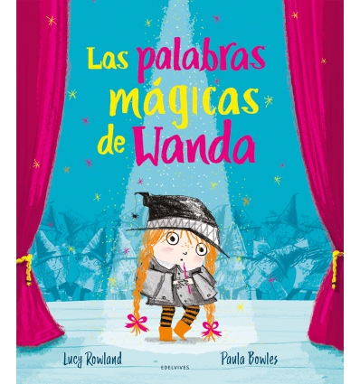 LAS PALABRAS MAGICAS DE WANDA -EDELVIVES-