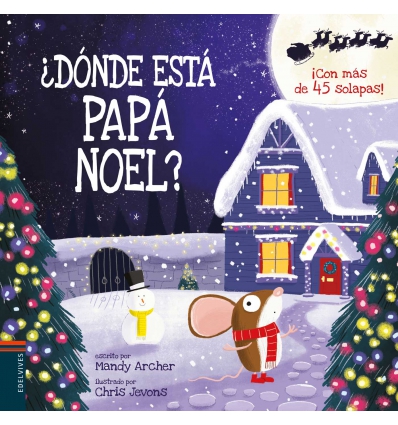 DONDE ESTA PAPA NOEL -EDELVIVES-