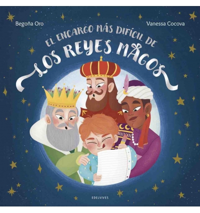 EL ENCARGO MAS DIFICIL DE LOS REYES MAGOS -EDELVIVES-