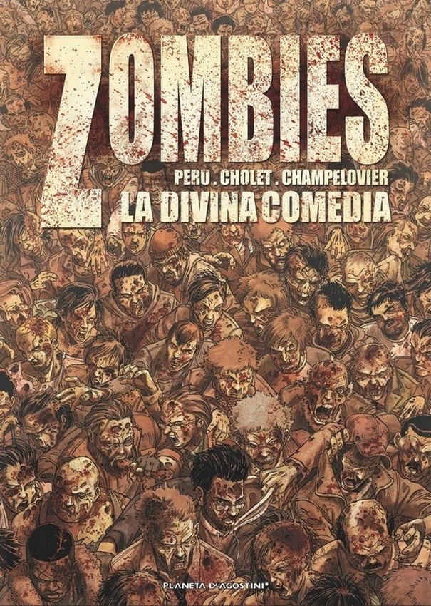 ZOMBIES LA DIVINA COMEDIA -PLANETA-