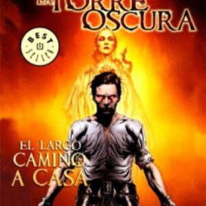 LA TORRE OSCURA 2 EL LARGO CAMINO A CASA