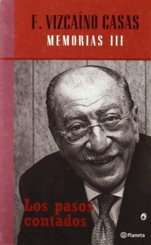 LOS PASOS CONTADOS: MEMORIAS III-PLANETA