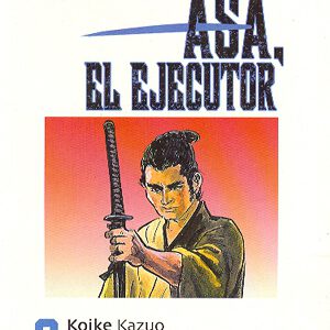 ASA EL EJECUTOR Nº 6 -PLANETA- MANGA