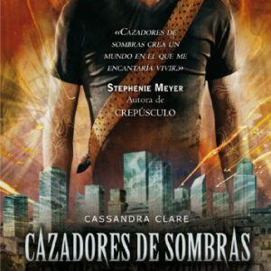 CAZADORES DE SOMBRAS 3. CIUDAD DE CRISTAL