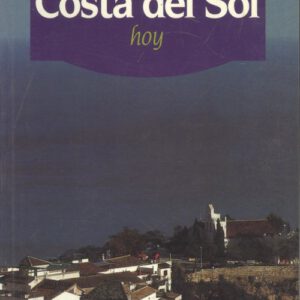 GUIA DE MALAGA Y COSTA DEL SOL. AÑO 1991. -ANAYA TOURING-