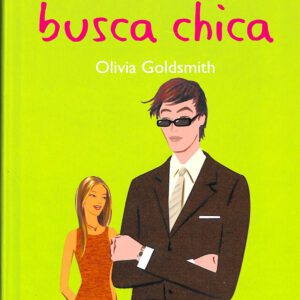 CHICO MALO BUSCA CHICA. COLECCION MUJERES DE RBA. -RBA-