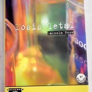 DOSIS LETAL -EDEBE-