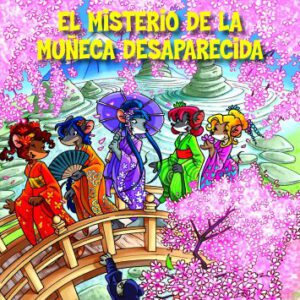 MISTERIO DE LA MUÑECA DESAPARECIDA.TEA STILTON COLECCION Nº 10. DESTINO.