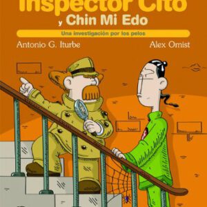 UNA INVESTIGACION POR LOS PELOS. COLECCION INSPECTOR CITO Y CHIN MI EDO Nº 5. -EDEBE-