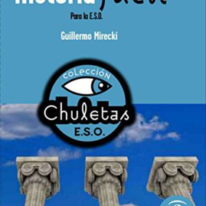 HISTORIA FACIL PARA LA ESO. COLECCION CHULETAS. ESPASA.