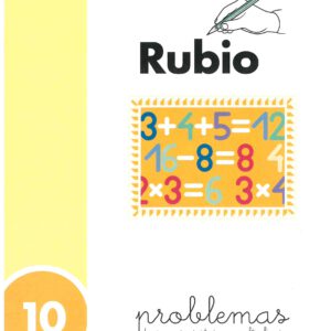CUADERNO DE PROBLEMAS 10 PROBLEMAS DE SUMAR, RESTAR Y MULTIPLICAR POR UNA CIFRA DE RUBIO