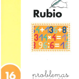 CUADERNO DE PROBLEMAS 16 PROBLEMAS DE SUMAR, RESTAR, MULTIPLICAR POR VARIAS CIFRAS Y DIVIDIR POR UNA CIFRA, DE RUBIO