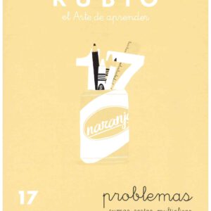 CUADERNO DE PROBLEMAS 17 PROBLEMAS DE SUMAR, RESTAR, MULTIPLICAR Y DIVIDIR POR VARIAS CIFRA, DE RUBIO